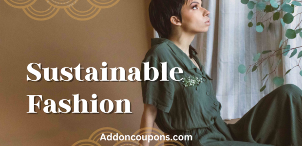 Sustainable Fashion